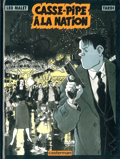 Coverture de la BD : Casse-pipe à la Nation