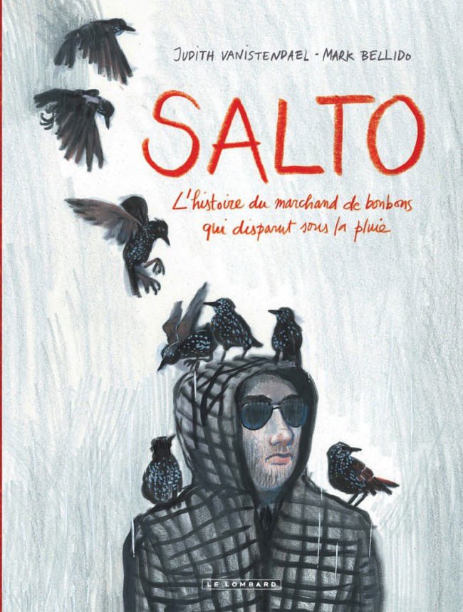 Coverture de la BD : Salto - L'histoire du marchand de bonbons qui disparut sous la pluie