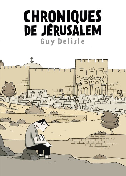 Coverture de la BD : Chroniques de Jérusalem