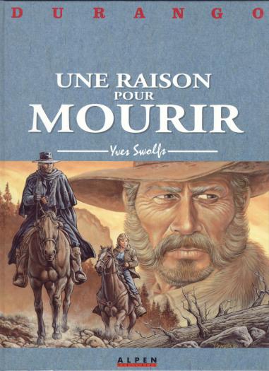Coverture de la BD : Une raison pour mourir